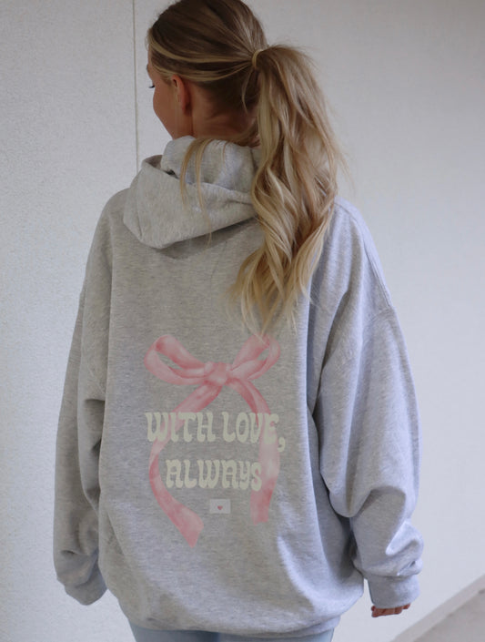 with love, always hoodie